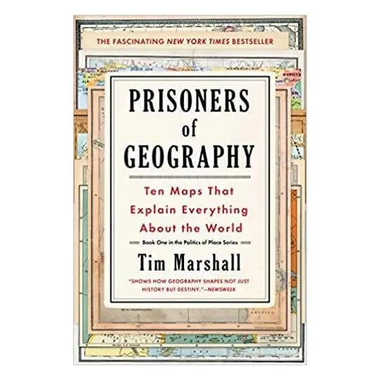 Prisoners Of Geography By Tim Marshall