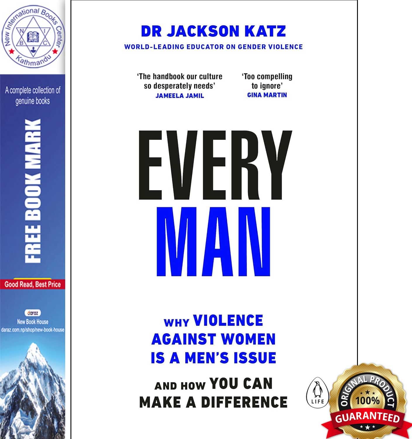 Every Man: Why Violence Against Women Is A Men’S Issue, And How You Can Make A Difference By Dr Jackson Katz - image 1