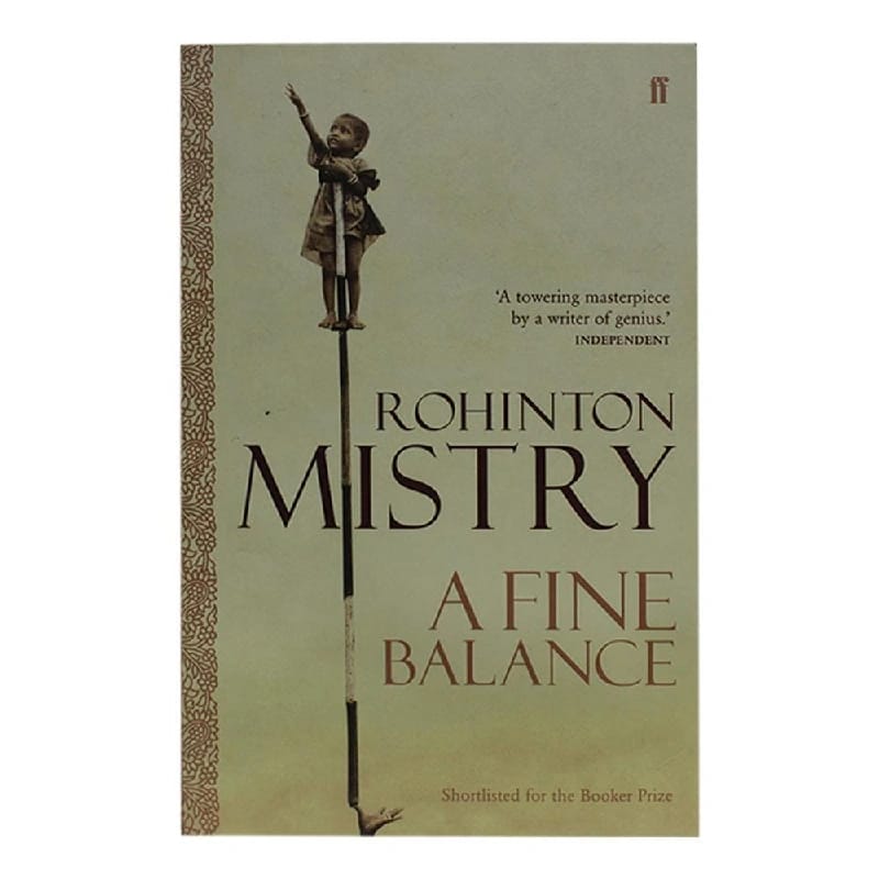 A Fine Balance By Rohinton Mistry