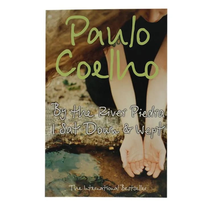 By The River Piedra I Sat Down And Wept: A Novel Of Forgiveness By Paulo Coelho