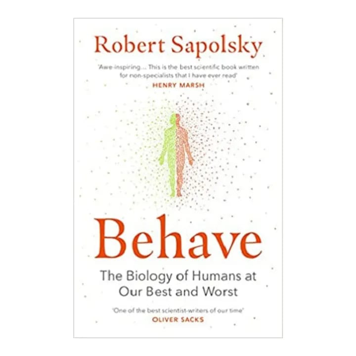 Behave By Robert Sapolsky