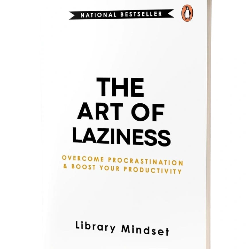 The Art Of Laziness (BS)