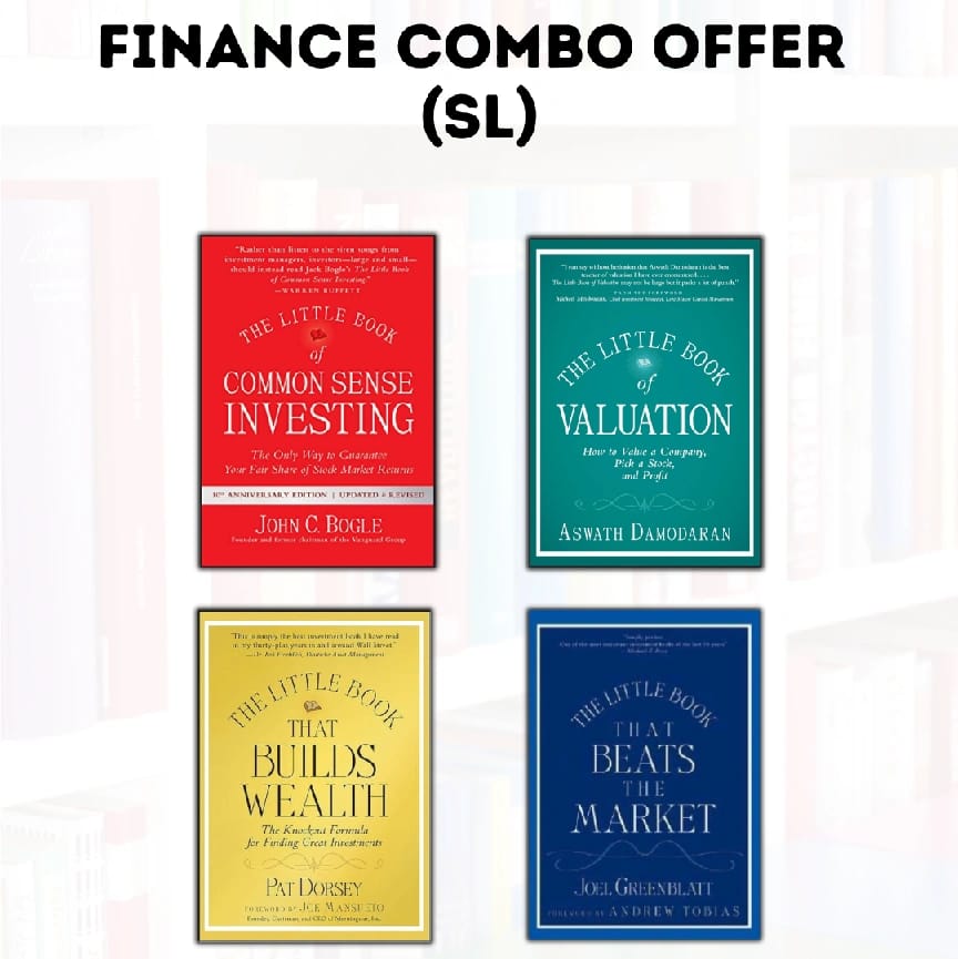 Finance Combo Offer (• The Little Book That Builds Wealth • The Little Book Of Valuation • The Little Book That Beats The Market • The Little Book Of Common Sense Investing)