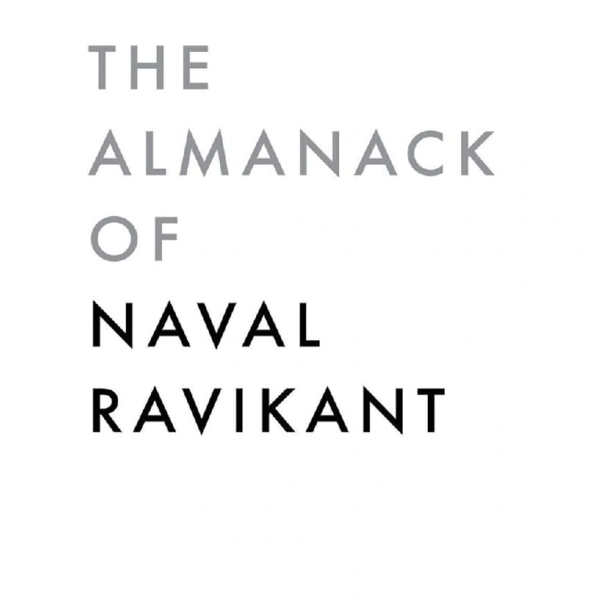 The Almanack Of Naval Ravikant (BS)