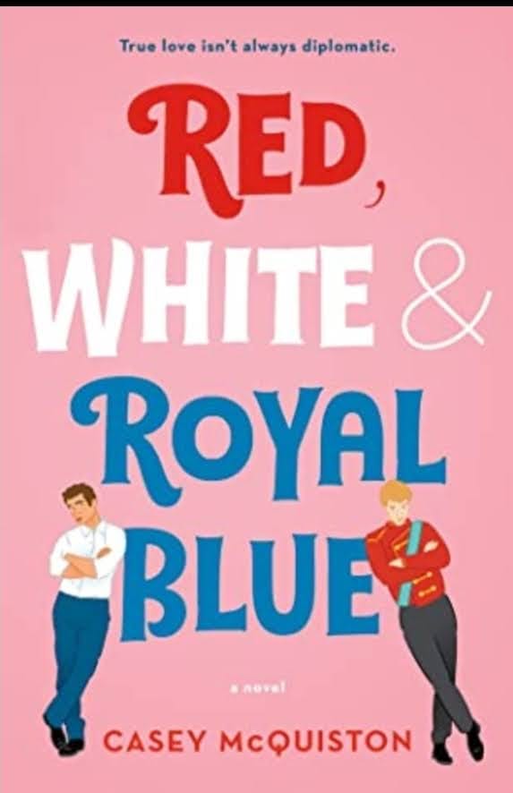 Red, White & Royal Blue - Casey McQuiston