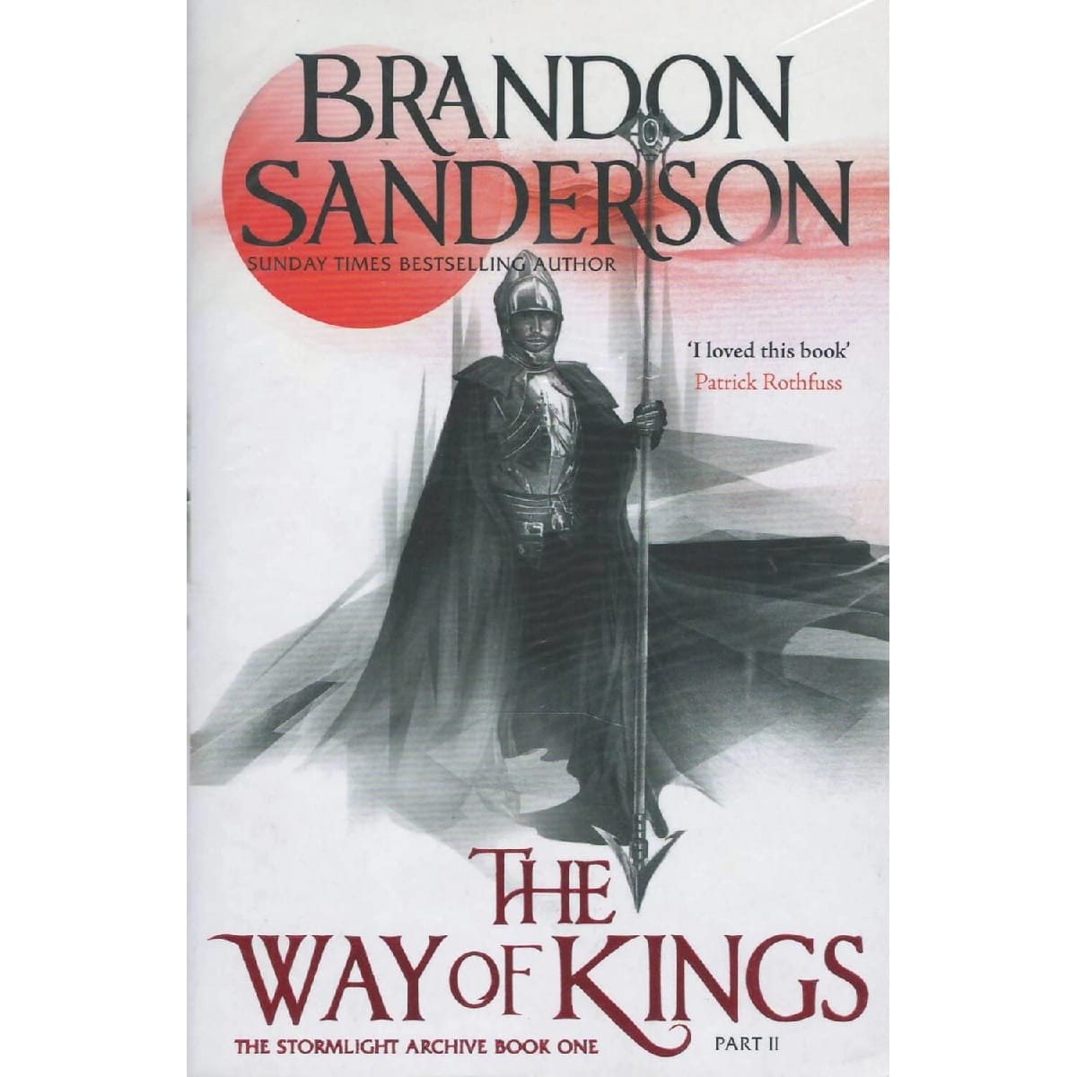 The Way Of Kings Part Two: The Stormlight Archive Book 1 By Brandon Sanderson