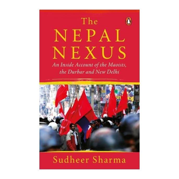 The Nepal Nexus Sudheer Sharma - image 1